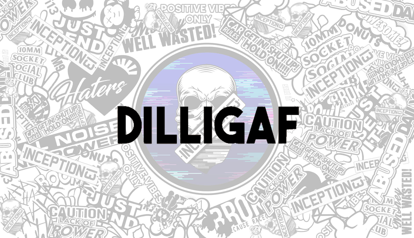 Dilligaf