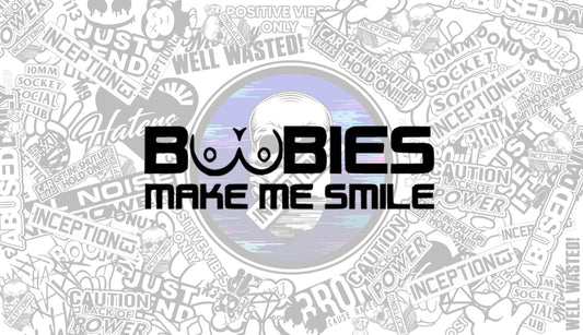 Boobies make me smile
