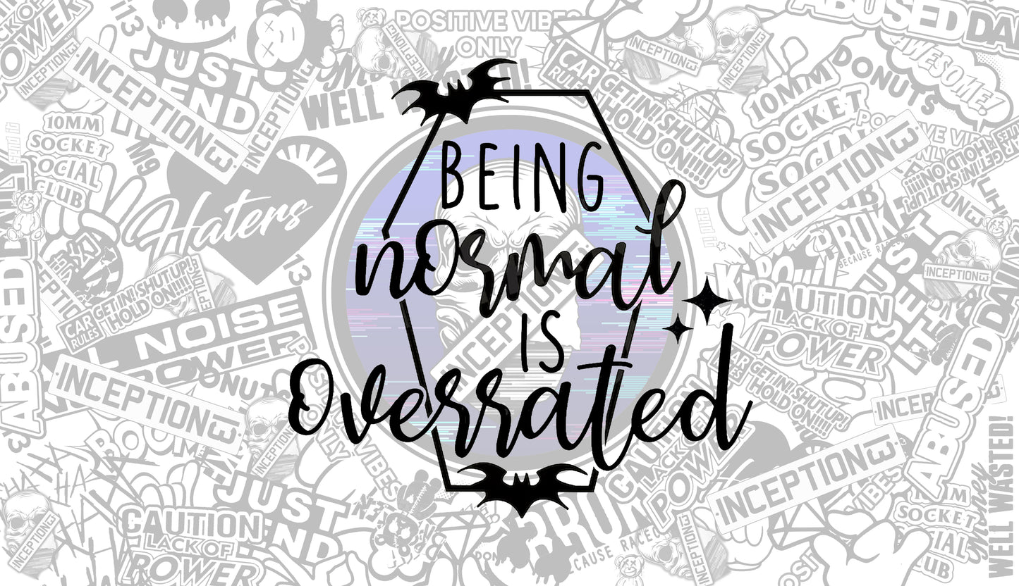 Being normal is overrated