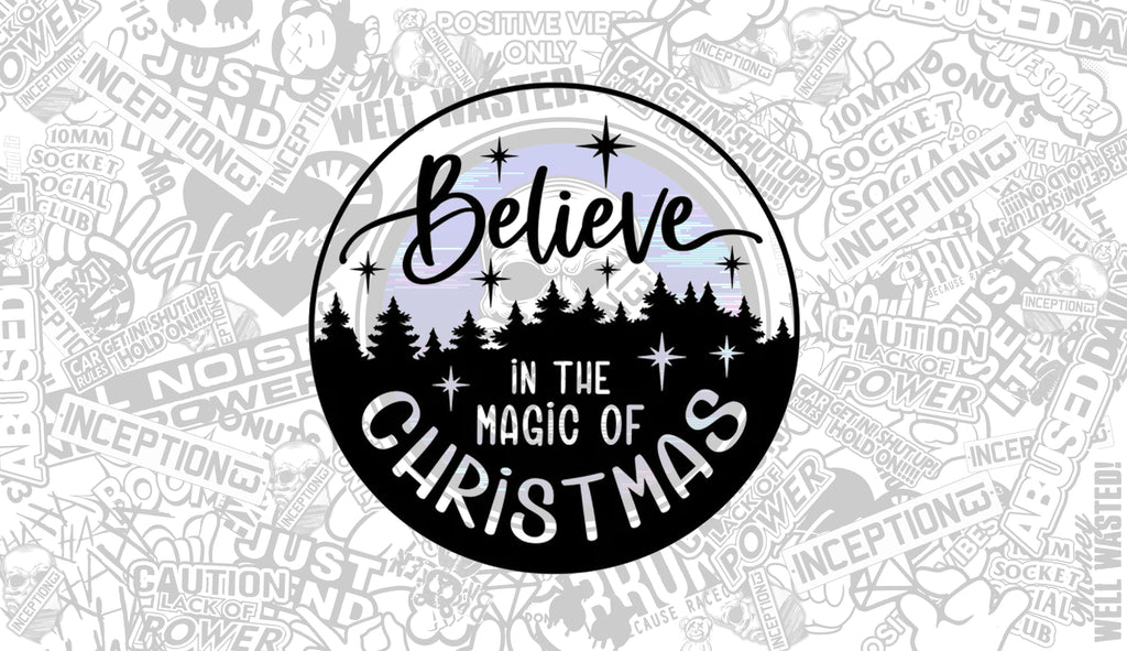 Believe in the magic of Xmas