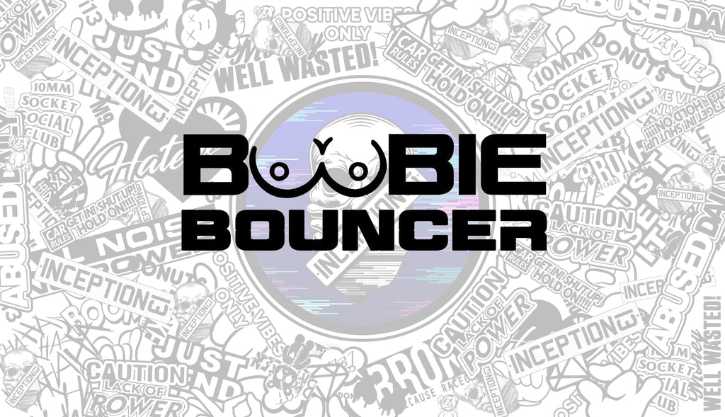Boobie Bouncer