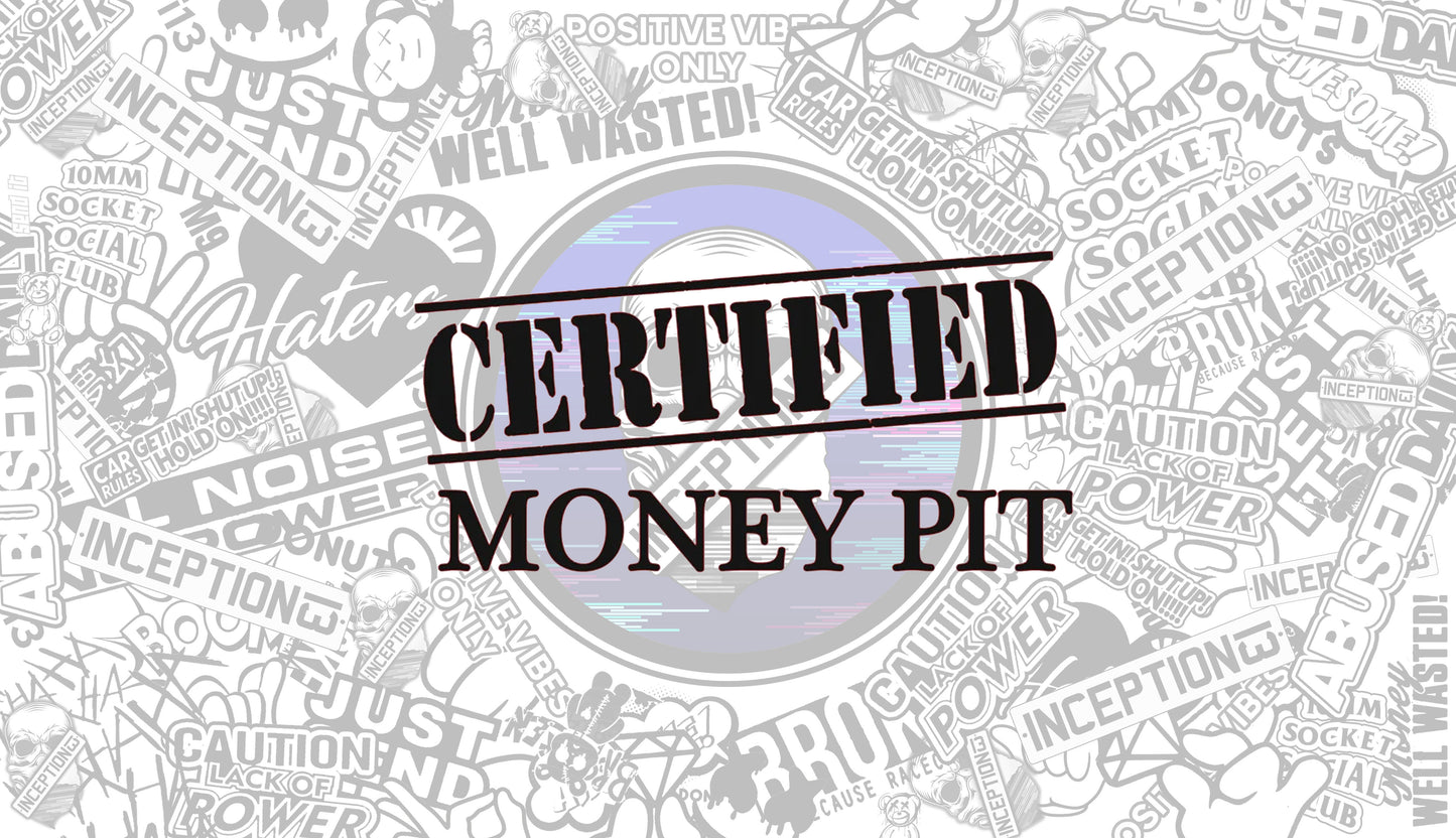 Certified Money Pit