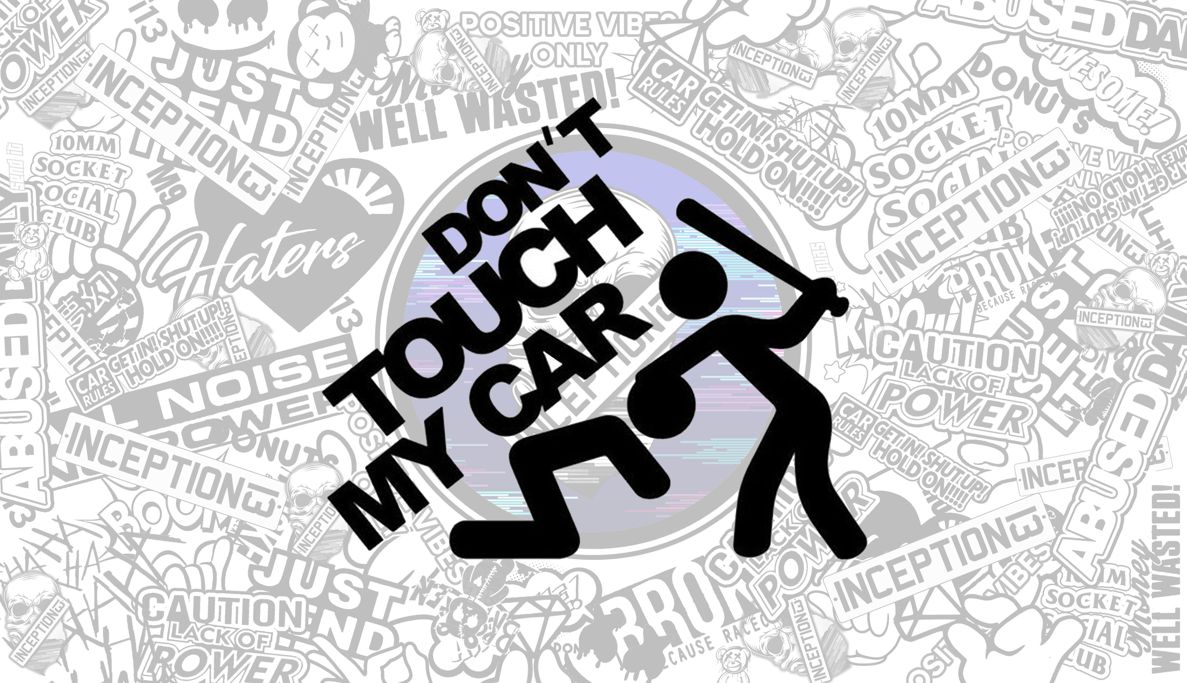 Don't Touch my car