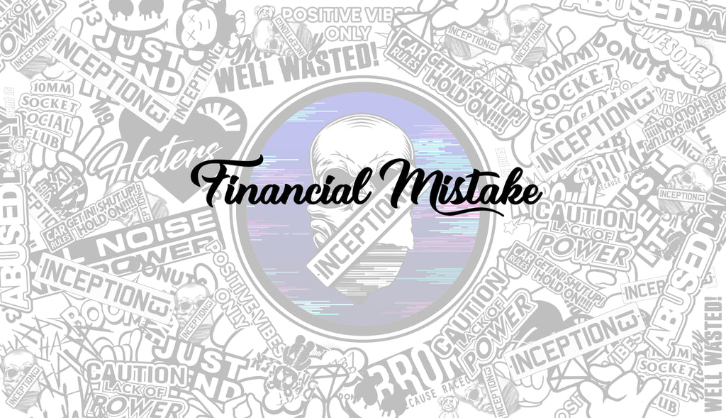 Financial Mistake Large sticker.