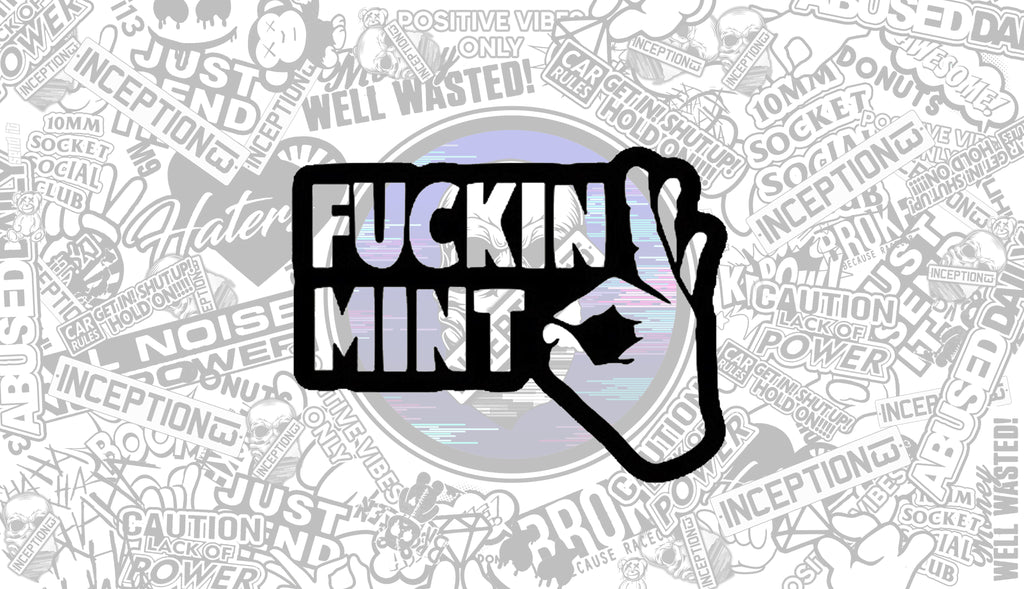 F***in Mint !
