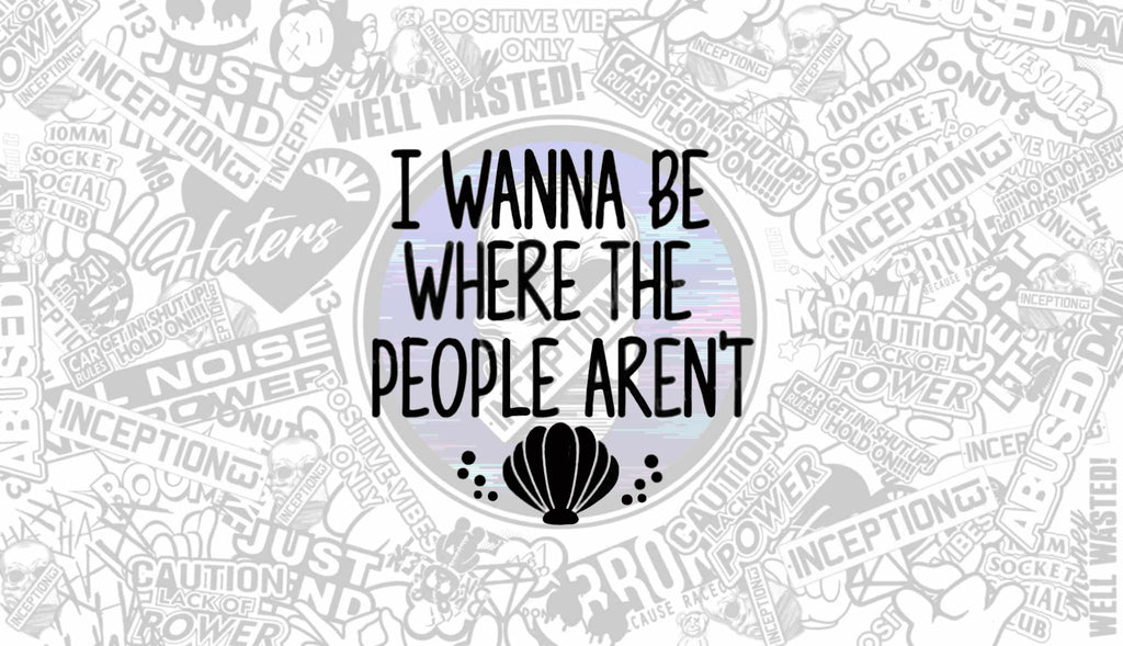 I want to be where the people arent