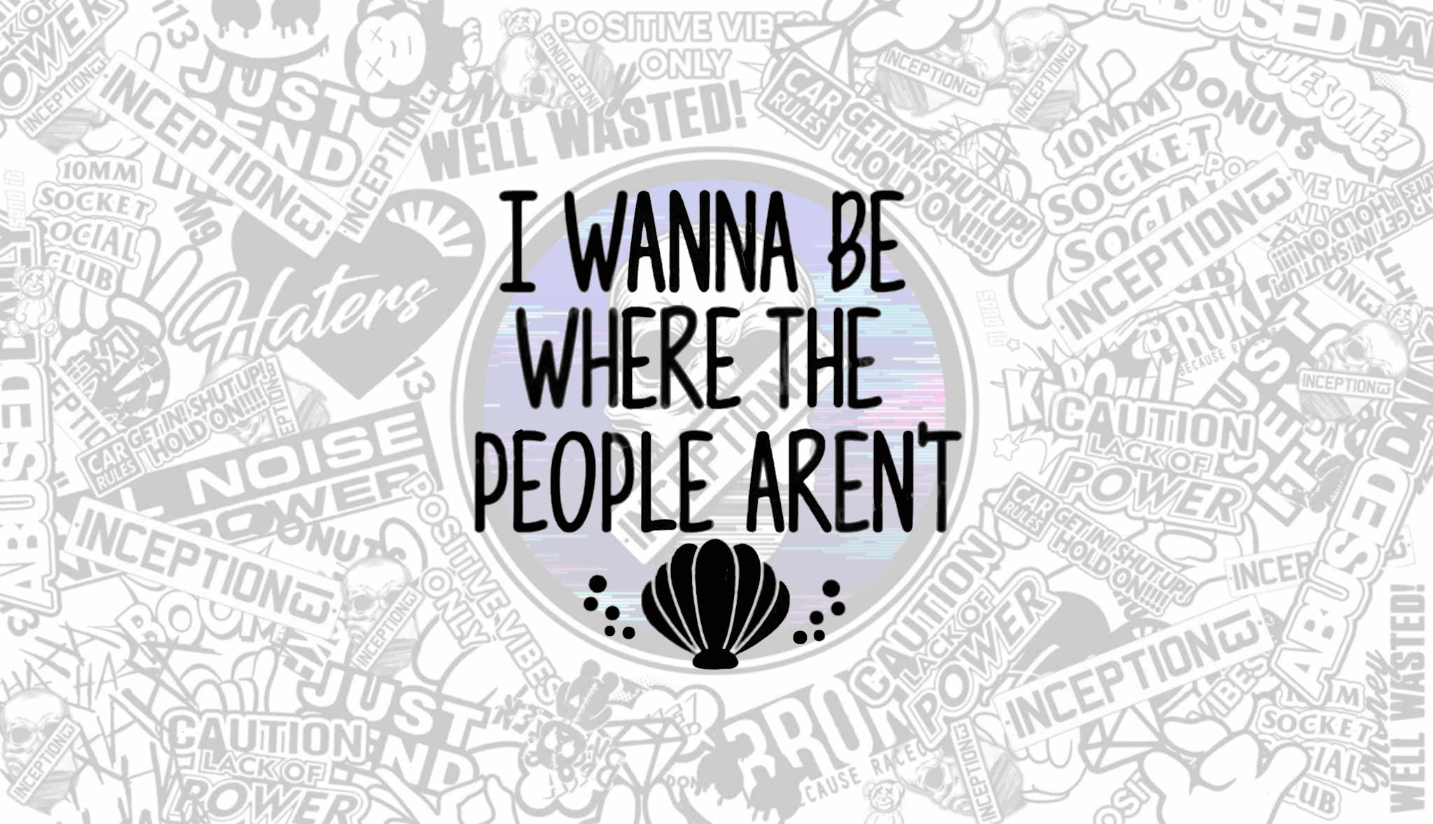 I want to be where the people arent