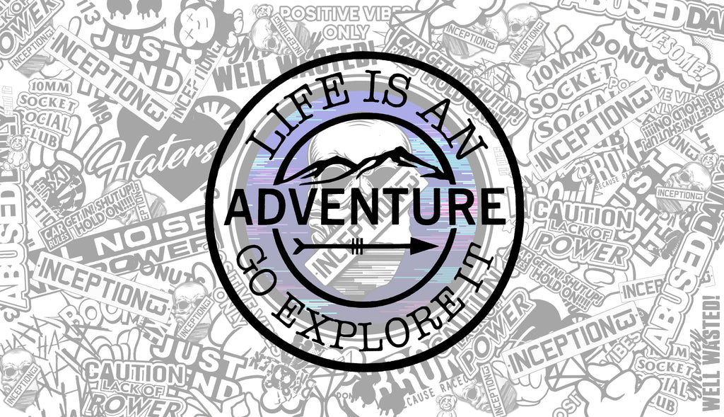 Life is an adventure go explore it