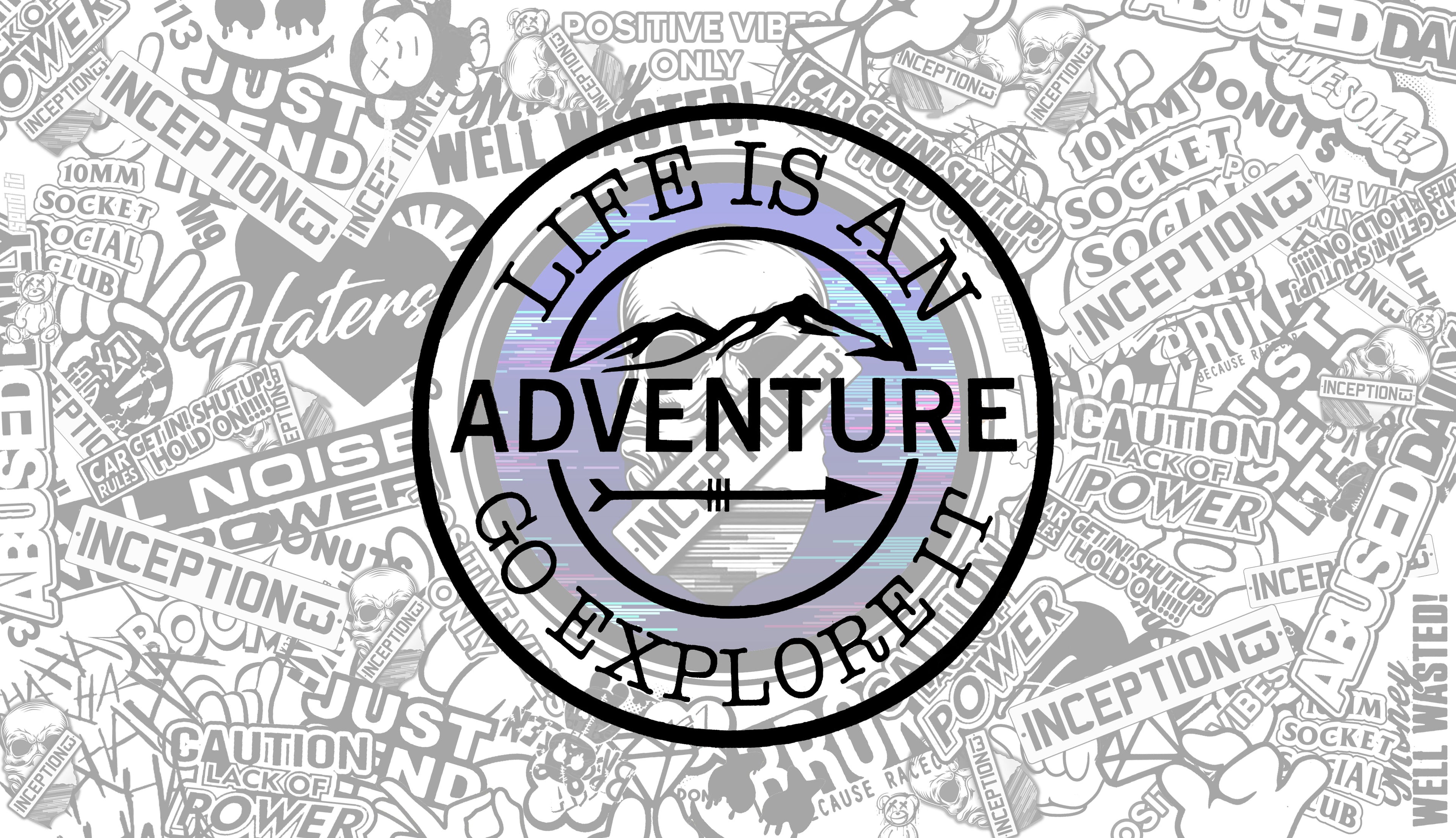 Life is an adventure go explore it