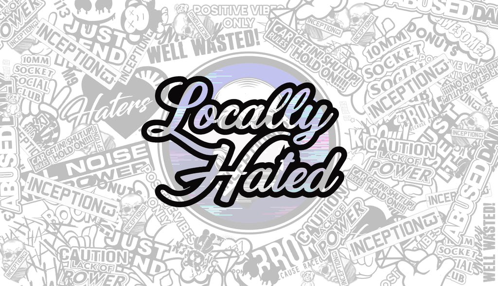Locally hated