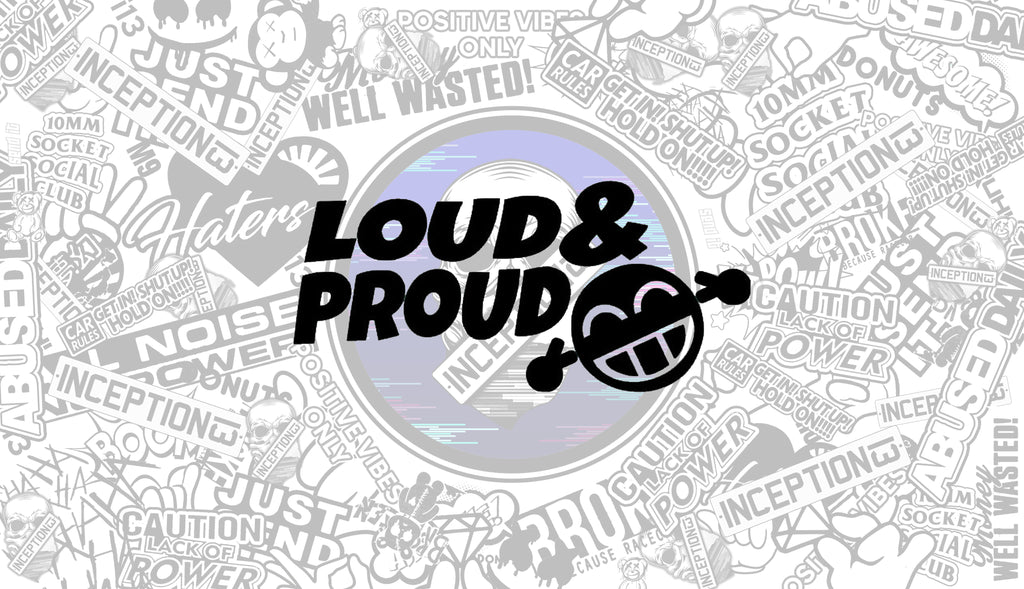 Loud & Proud
