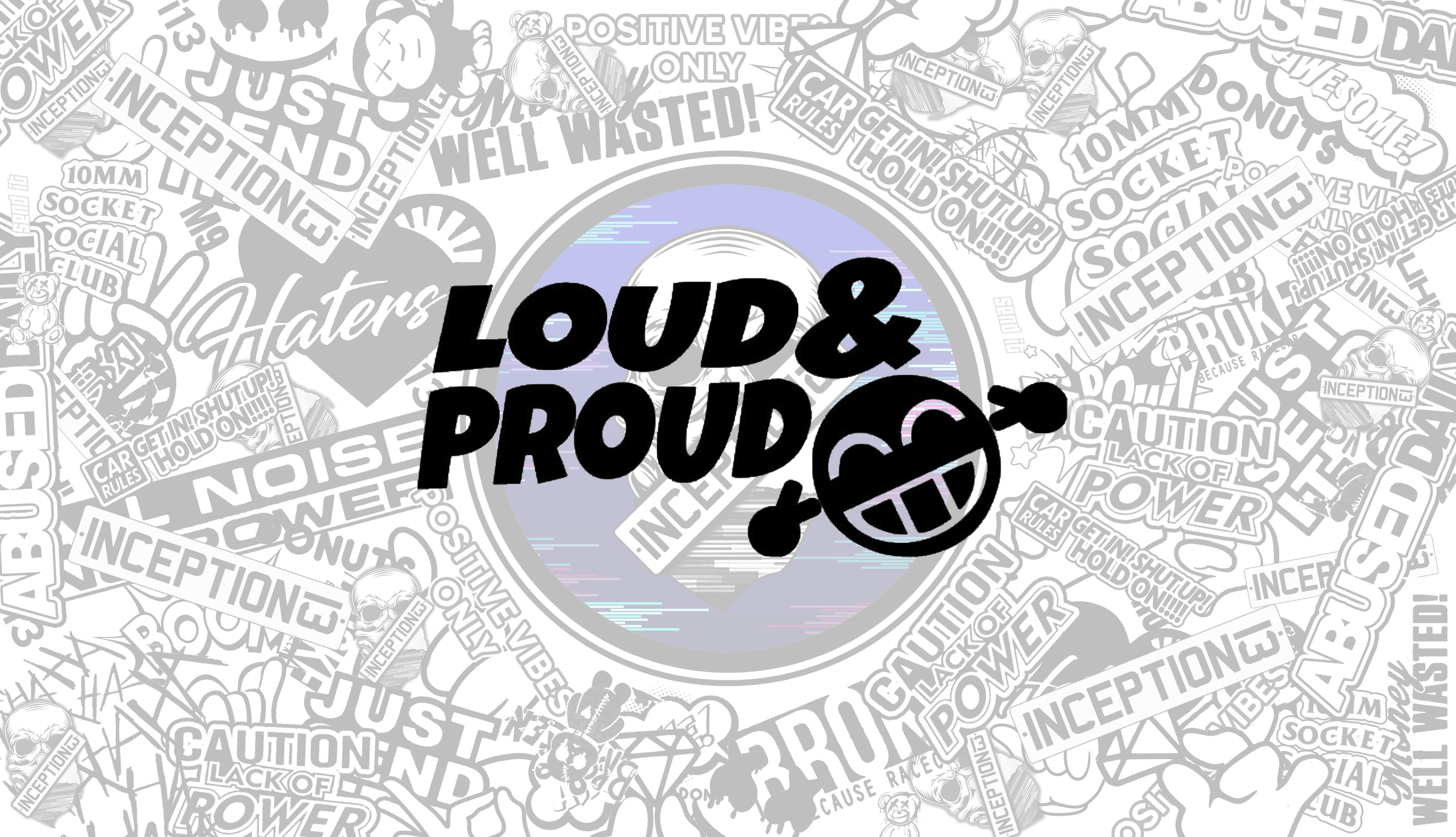 Loud & Proud