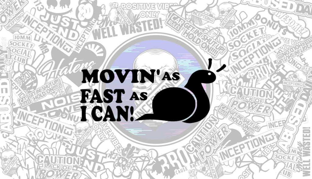 Moving as fast as I can