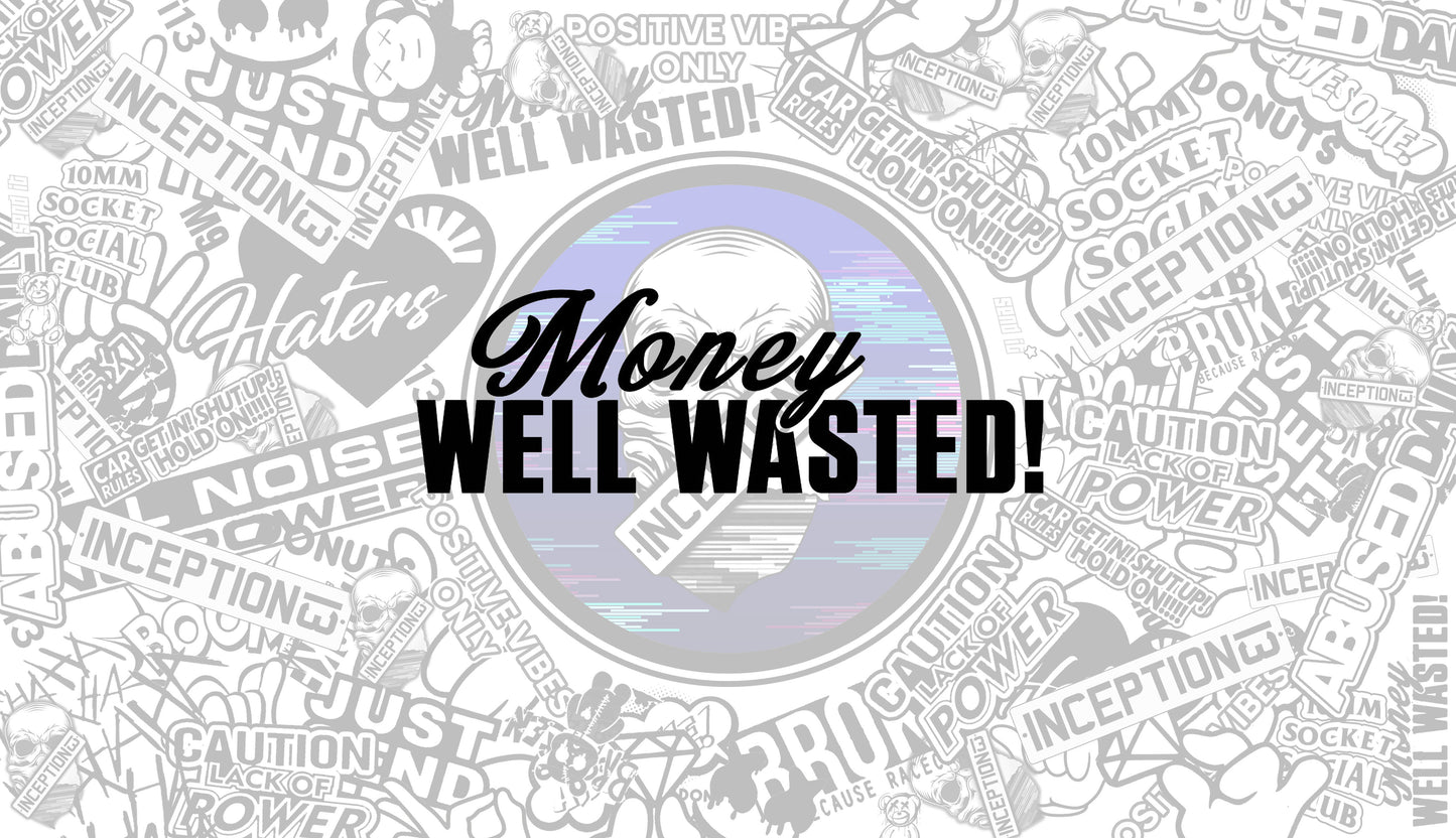 Money well wasted