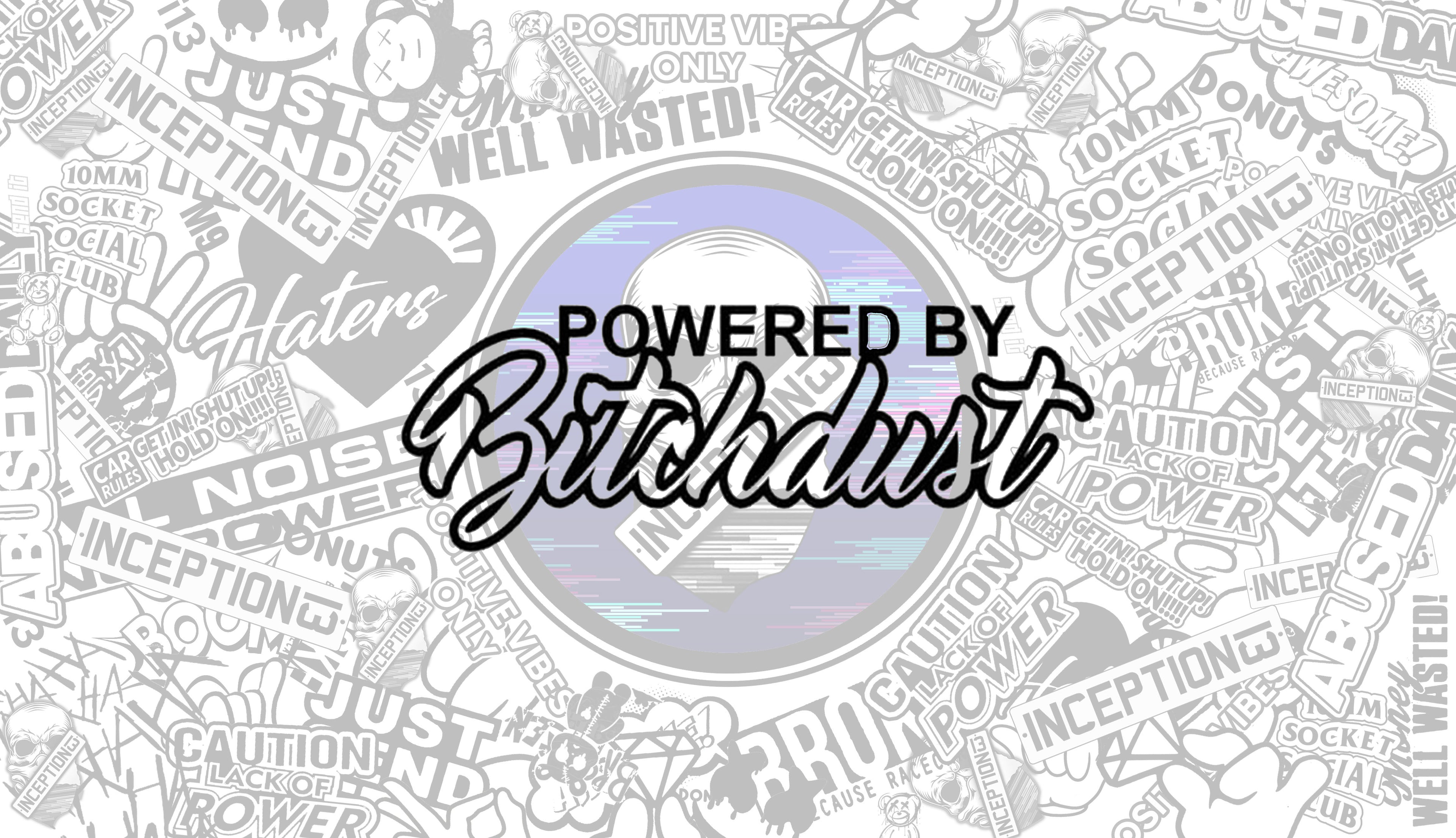 Powered by Bitchdust