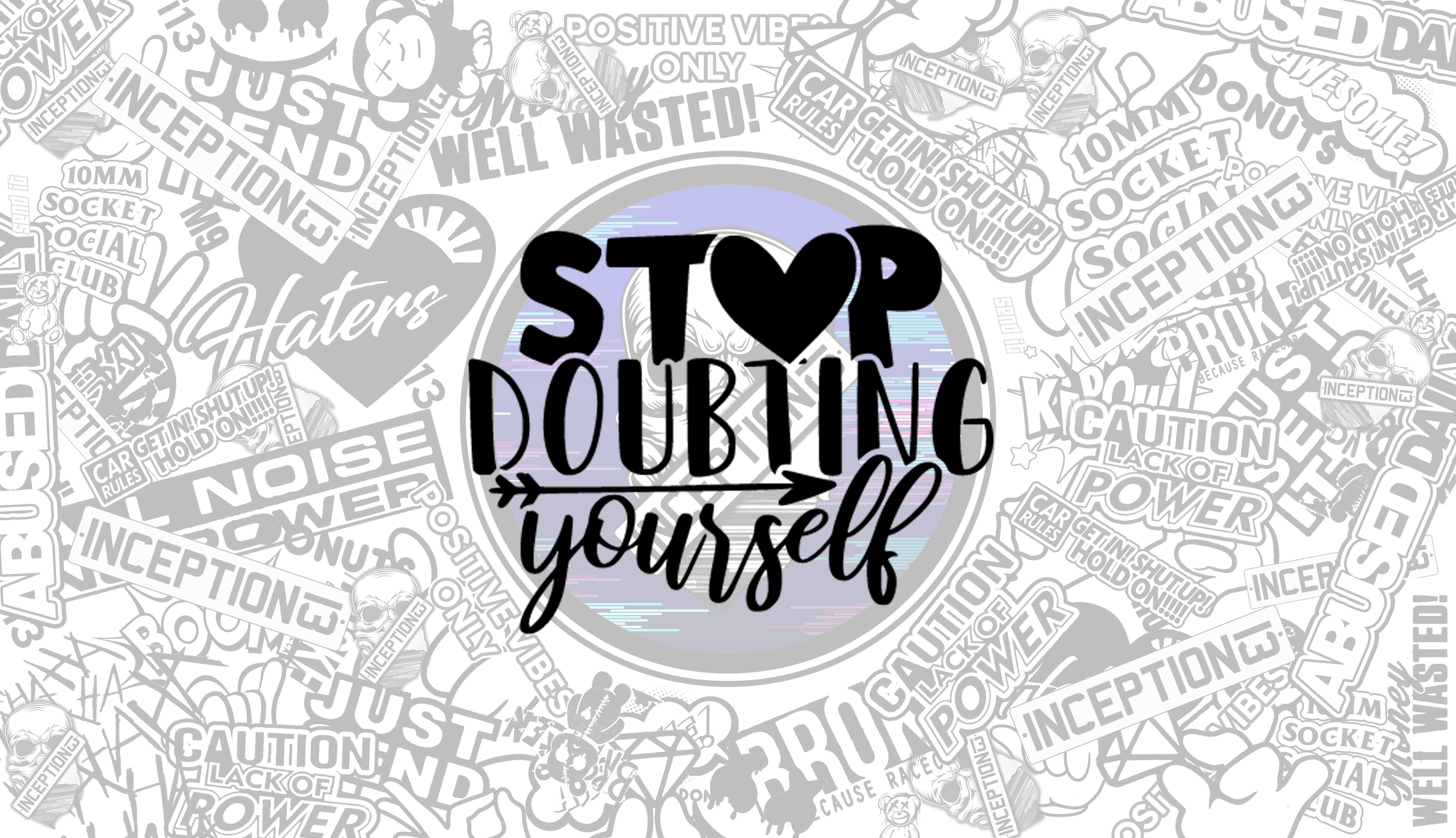 Stop Doubting Yourself