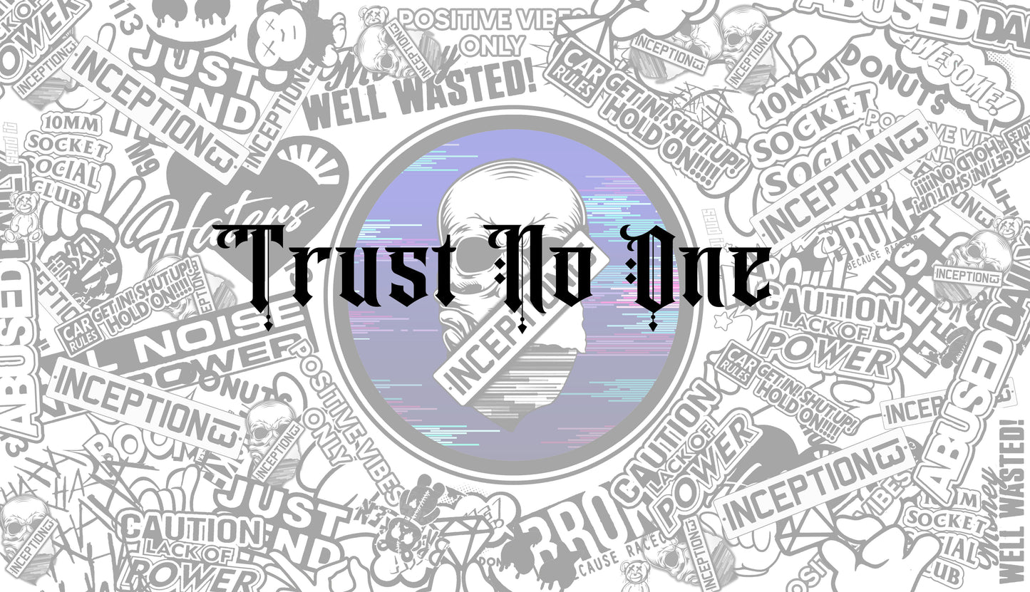 Trust no one Large sticker