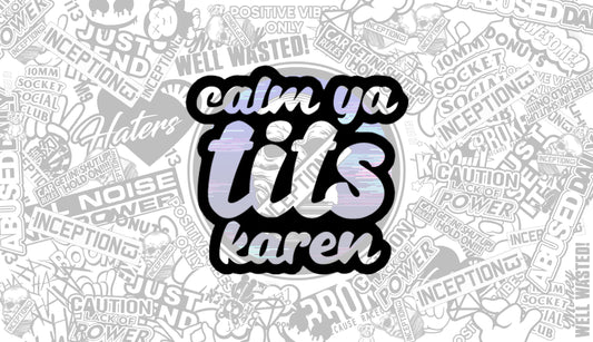 Calm it Karen