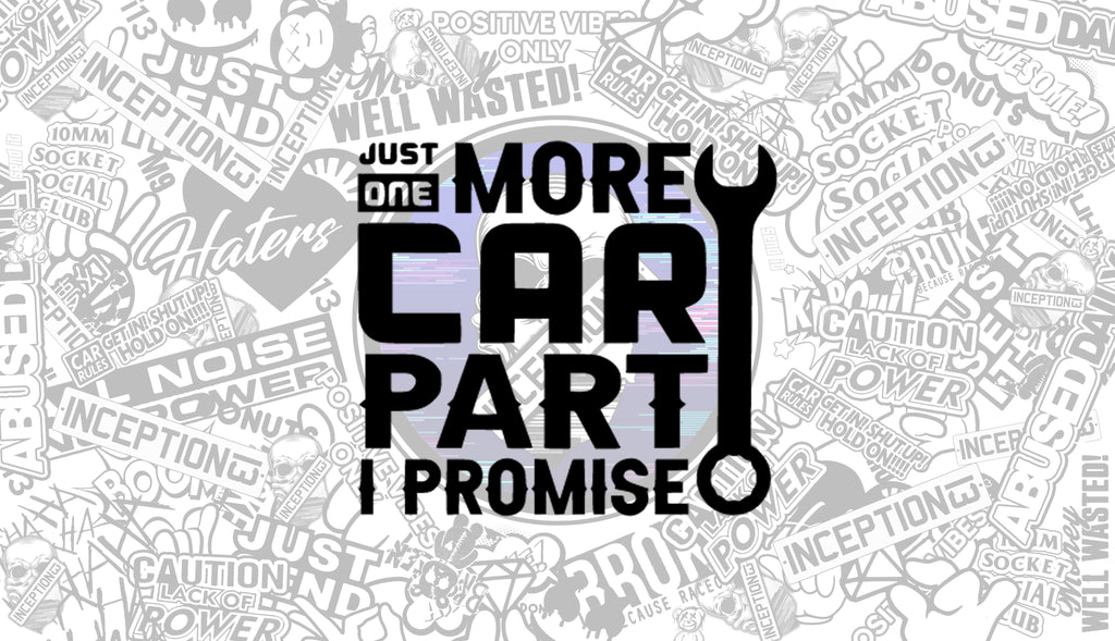 Just one more car part i promise !