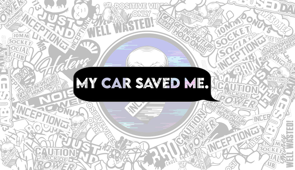 My Car Saved Me