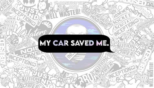 My Car Saved Me