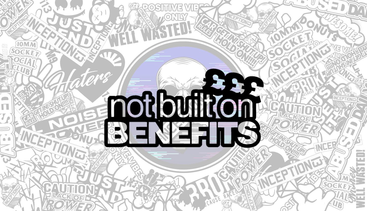 Not Built on benefits.