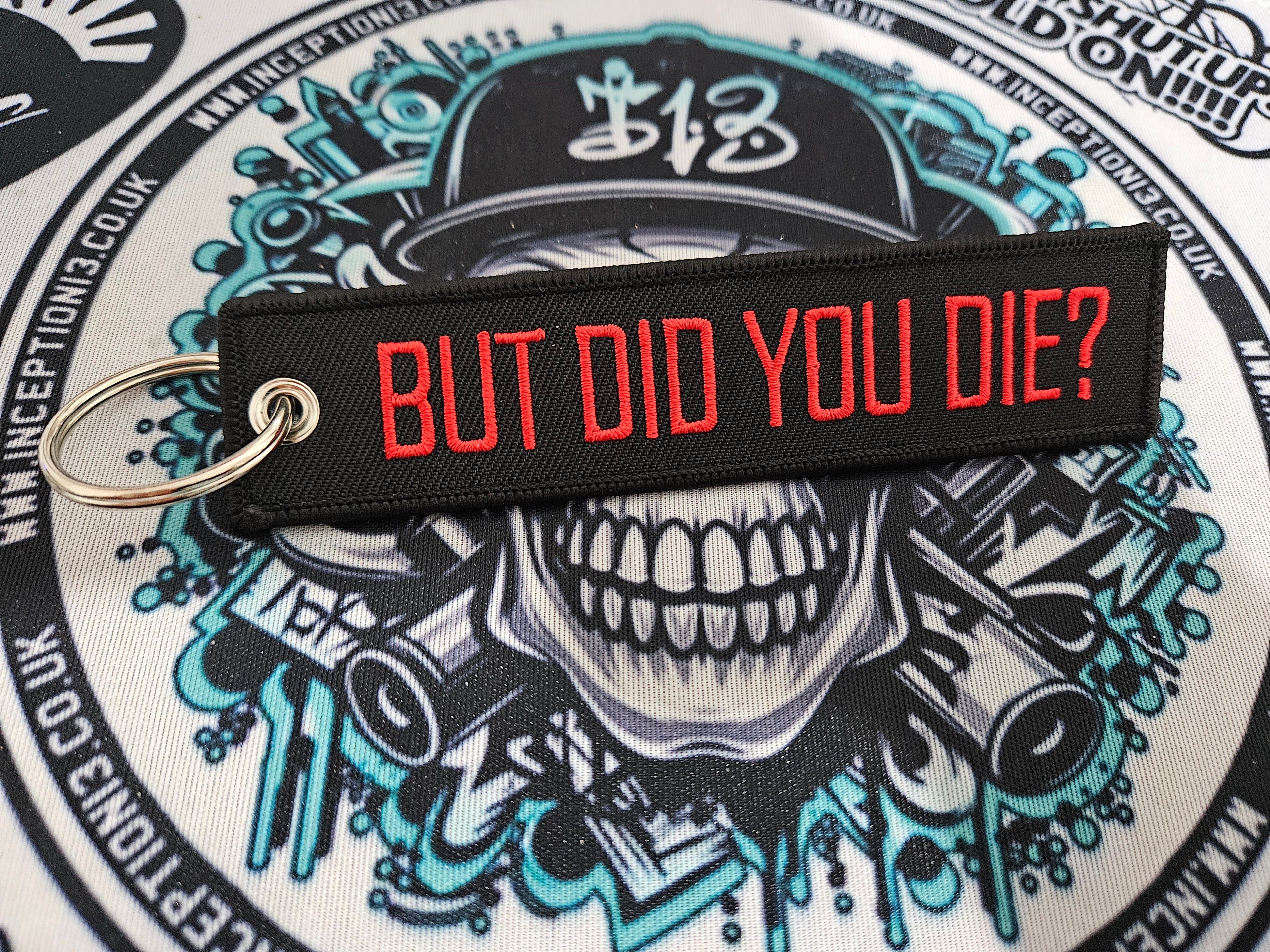 Embroidered double sided But did you die jet tag.