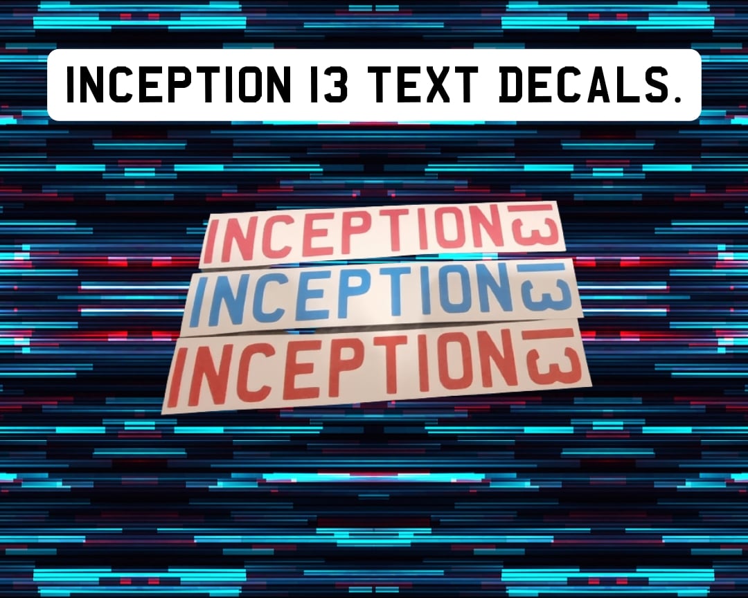 Inception 13 Text Decals